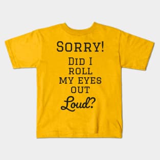 Sorry Kids T-Shirt